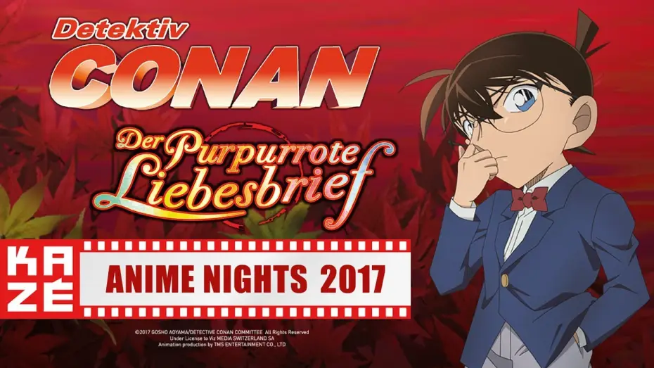 Відео до фільму 名探偵コナン から紅の恋歌 | Detektiv Conan &ndash; The Movie (21) &ndash; Der purpurrote Liebesbrief (Kino-Trailer)