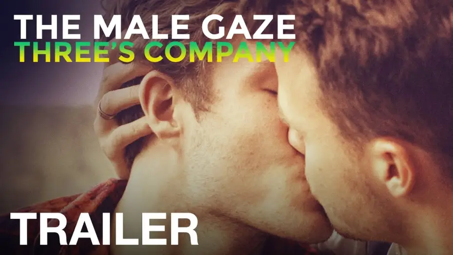 Відео до фільму The Male Gaze: Three's Company | THE MALE GAZE: THREE'S COMPANY - Official Trailer - NQV Media