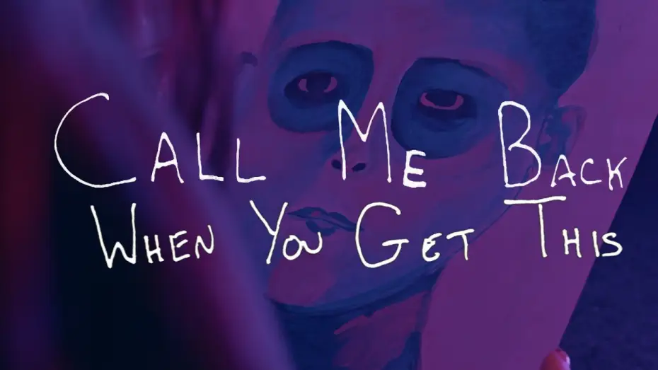 Відео до фільму Call Me Back When You Get This | Call Me Back When You Get This | Official Trailer 2026