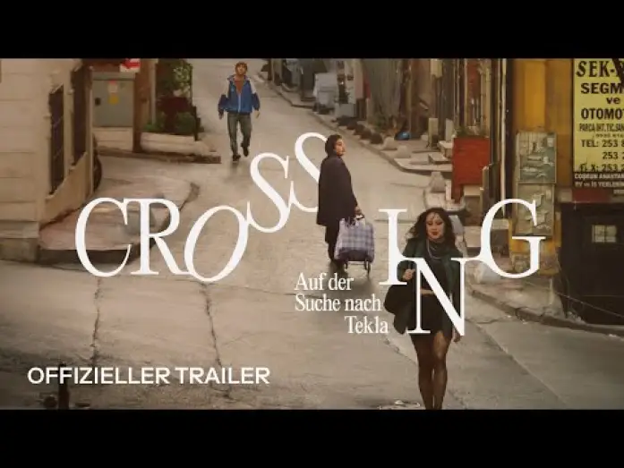 Відео до фільму Перетин | CROSSING: AUF DER SUCHE NACH TEKLA | Offizieller Trailer DEUTSCH | Ab 18. Juli im Kino