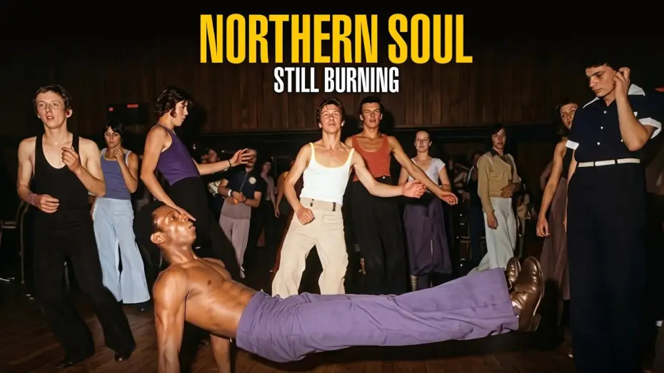 Відео до фільму Northern Soul: Still Burning | Northern Soul: Still Burning | Official UK Trailer | In UK Cinemas 1st May 2026