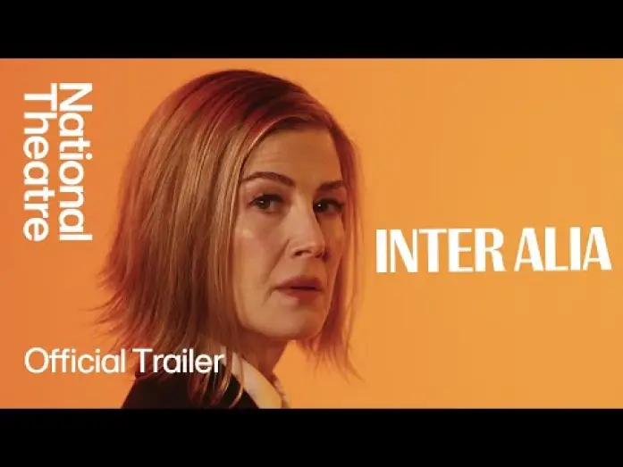 Відео до фільму National Theatre Live: Inter Alia | Inter Alia | Official Trailer | National Theatre