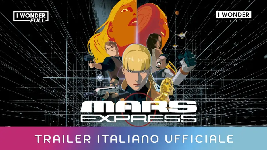 Відео до фільму Марс-Експрес | MARS EXPRESS | Trailer Italiano Ufficiale HD