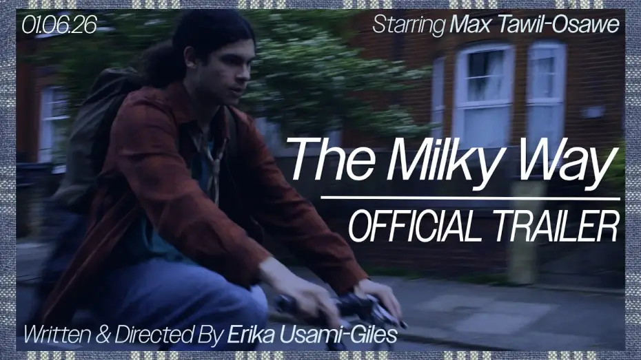 Відео до фільму The Milky Way | The Milky Way (2026) | Official Trailer