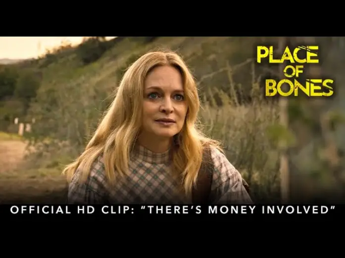 Відео до фільму Place of Bones | "There's Money Involved"