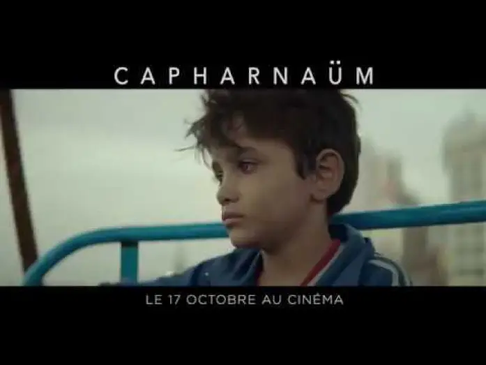 Відео до фільму Капернаум | Capharna&uuml;m - Spot VF