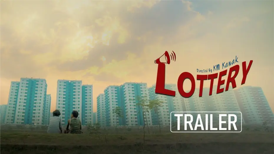 Відео до фільму Lottery — Lottery | Official Trailer | Chorki Short Film | KM Kanak