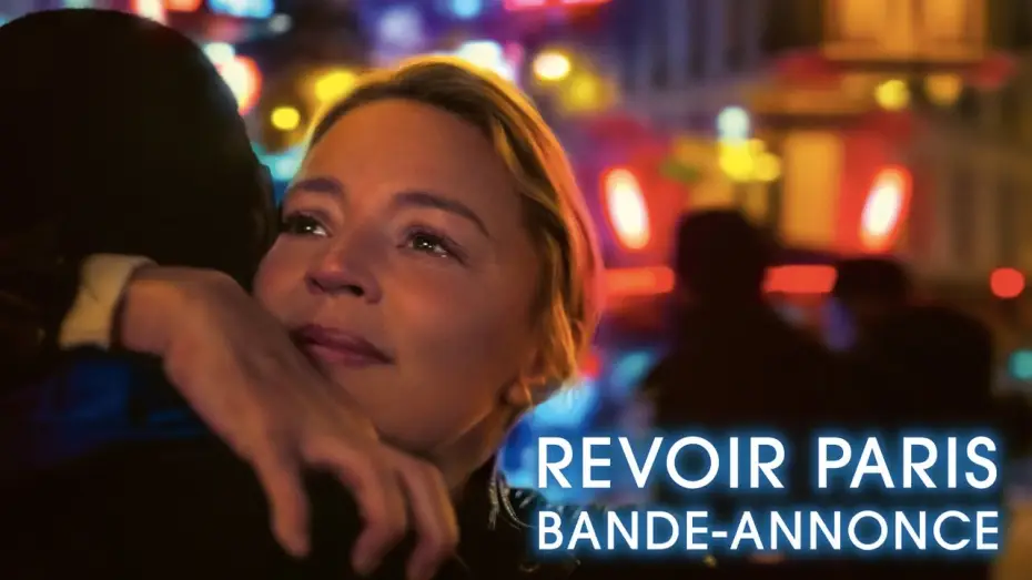 Відео до фільму Спогади про Париж — Revoir Paris - Bande-annonce officielle HD