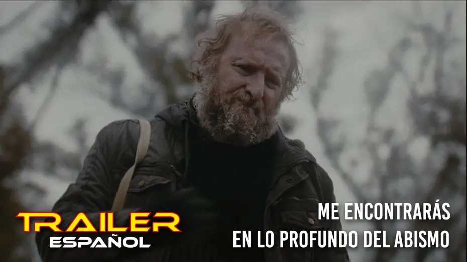 Відео до фільму Me encontrarás en lo profundo del abismo — Me encontrarás en lo profundo del abismo - Trailer