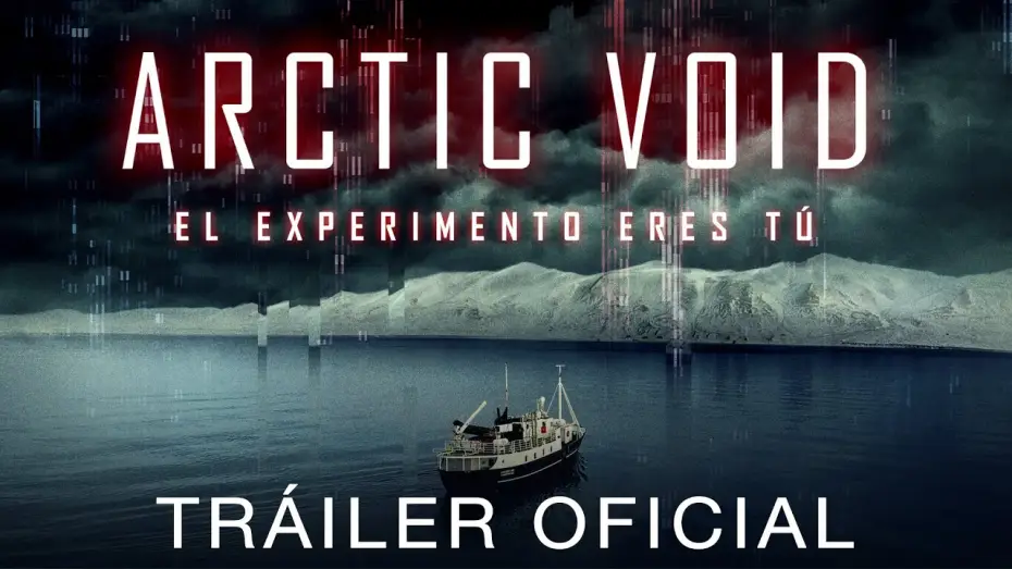 Відео до фільму Arctic Void — Arctic Void | Tráiler Oficial en español | HD