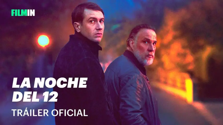 Відео до фільму Ніч на 12-те — La noche del 12 - Tráiler | Filmin
