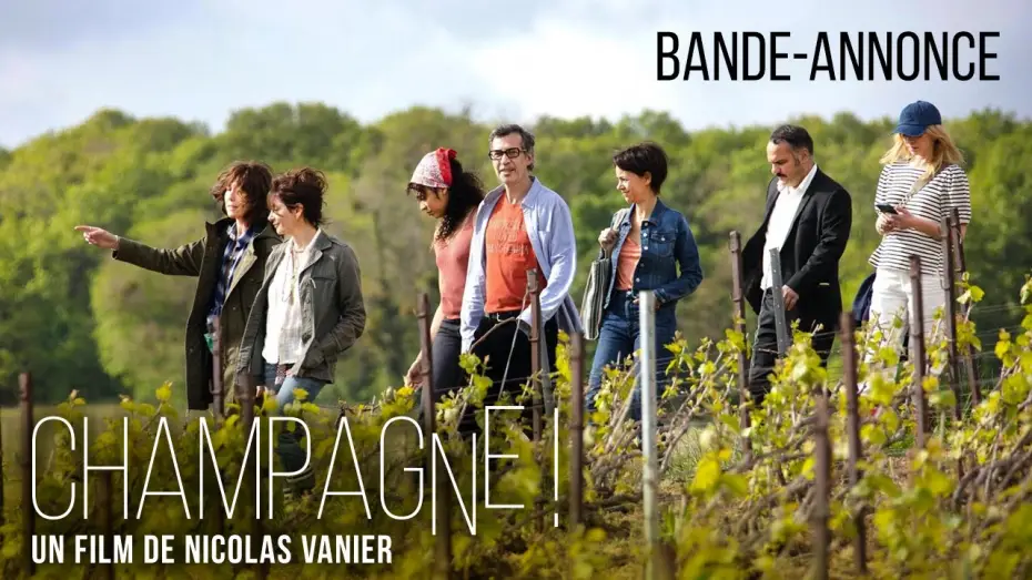 Відео до фільму Шампанського! — CHAMPAGNE ! - Bande Annonce