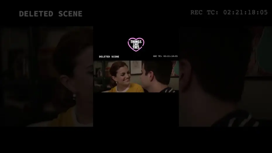 Відео до фільму Things Like This — Exclusive Deleted Scene