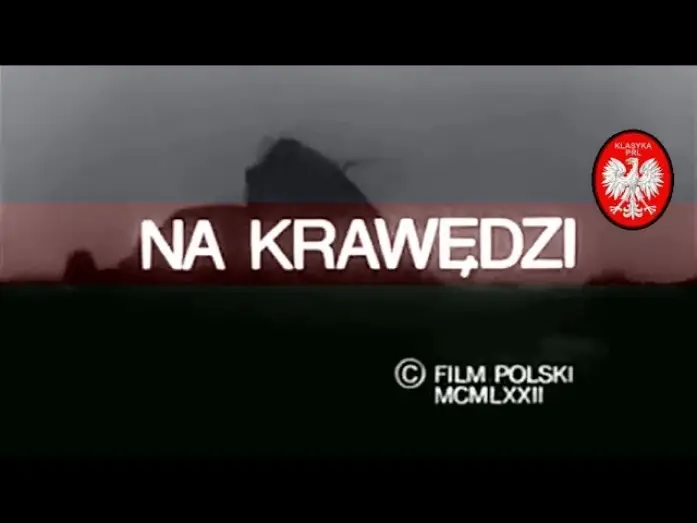 Відео до фільму Na krawędzi — Na krawędzi – cały film