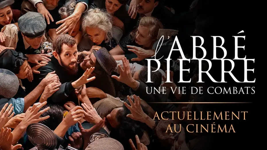 Відео до фільму L'Abbé Pierre : Une vie de combats — L'ABBE PIERRE - Au cinéma le 8 novembre