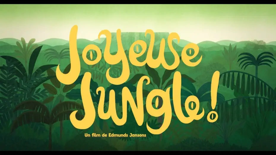 Відео до фільму Laimīgie — JOYEUSE JUNGLE !  | Bande Annonce Officielle