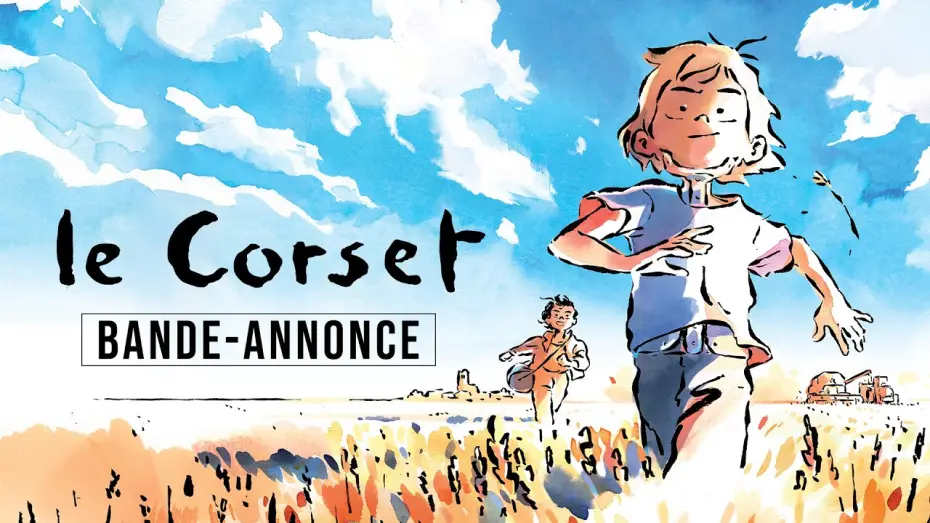 Відео до фільму Le corset — LE CORSET | Bande Annonce officielle (Festival de Cannes, Festival d'Annecy)