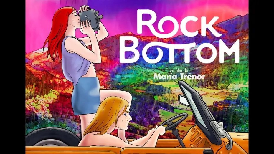Відео до фільму Rock Bottom — ROCK BOTTOM - un film de Maria Trénor / le 9 JUILLET AU CINÉMA