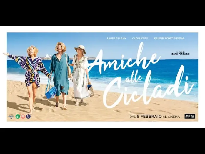 Відео до фільму Два квитки до Греції — AMICHE ALLE CICLADI Trailer Ufficiale Italiano dal 6 Febbraio al Cinema