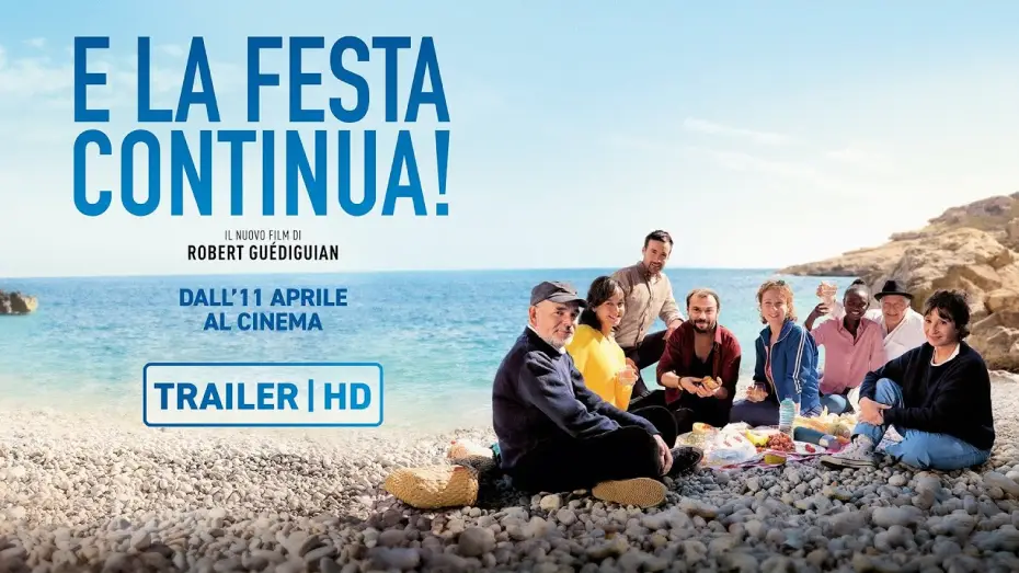 Відео до фільму Et la fête continue ! — E la festa continua! - il nuovo film di Robert Guèdiguian dall'11 Aprile al cinema | Trailer ITA HD
