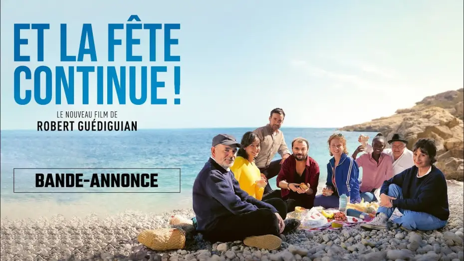Відео до фільму Et la fête continue ! — ET LA FÊTE CONTINUE ! - Bande-annonce
