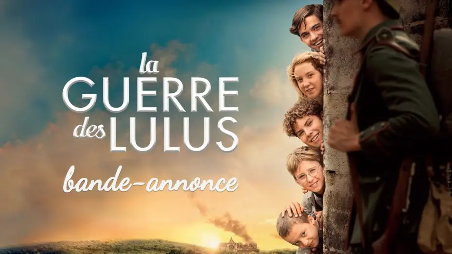Відео до фільму La Guerre des Lulus — LA GUERRE DES LULUS - Bande-annonce