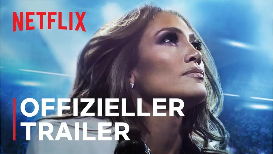 Відео до фільму Дженніфер Лопес: Шоу тільки починається — Offizieller Trailer