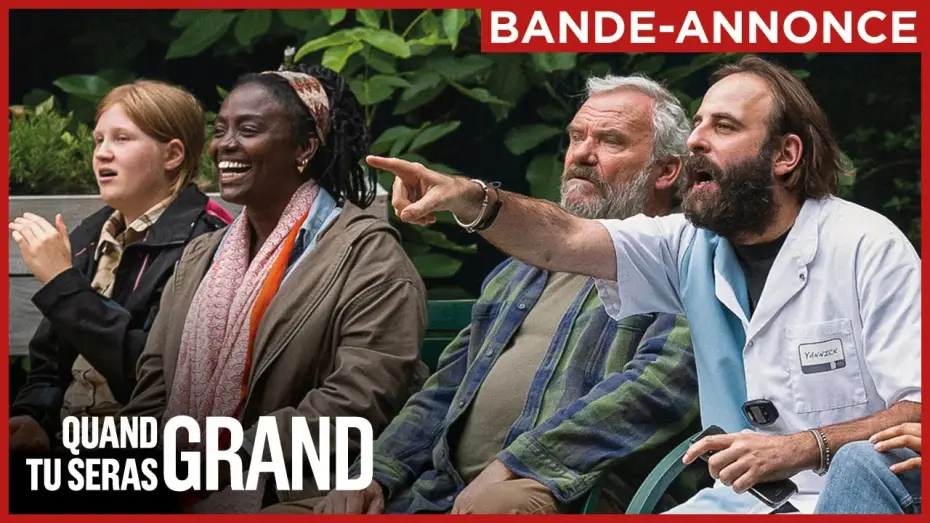 Відео до фільму Quand tu seras grand — Bande-annonce