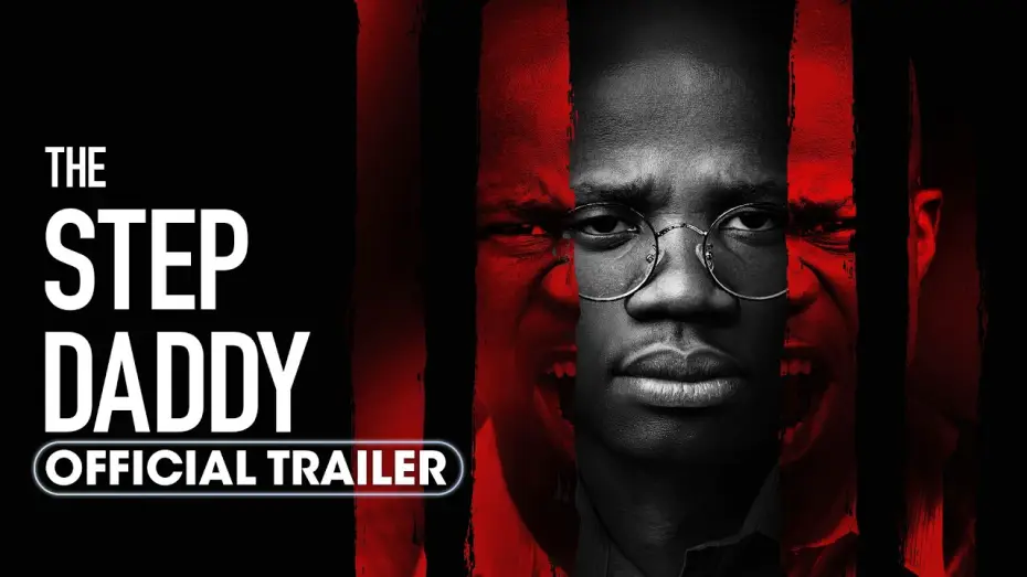 Відео до фільму The Step Daddy — Official Trailer