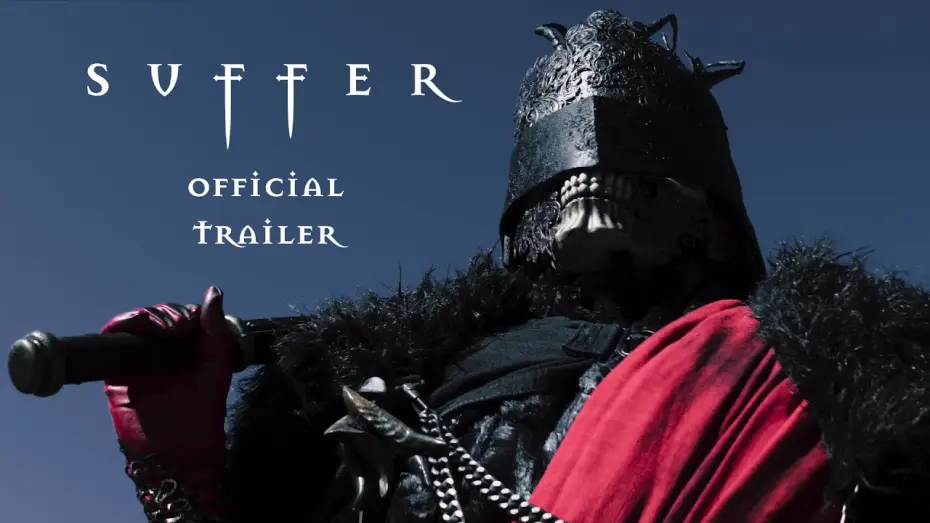Відео до фільму Suffer — Suffer Official Trailer