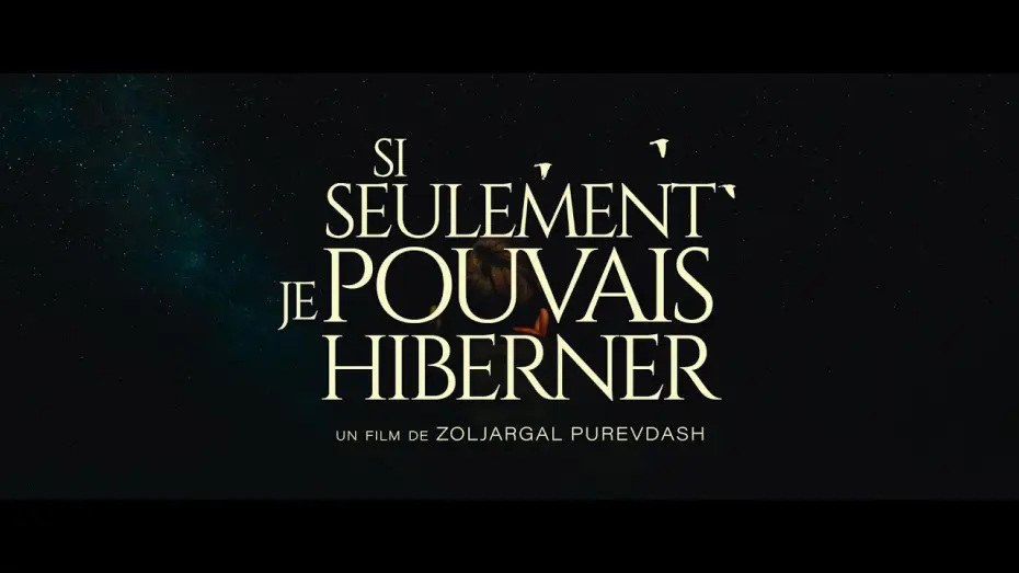 Відео до фільму Баавгай болохсон — Si seulement je pouvais hiberner (2023) - Bande annonce HD VOST