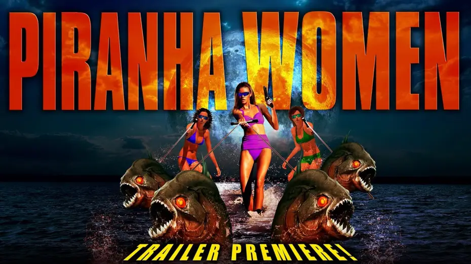 Відео до фільму Piranha Women — Piranha Women | Trailer Premiere