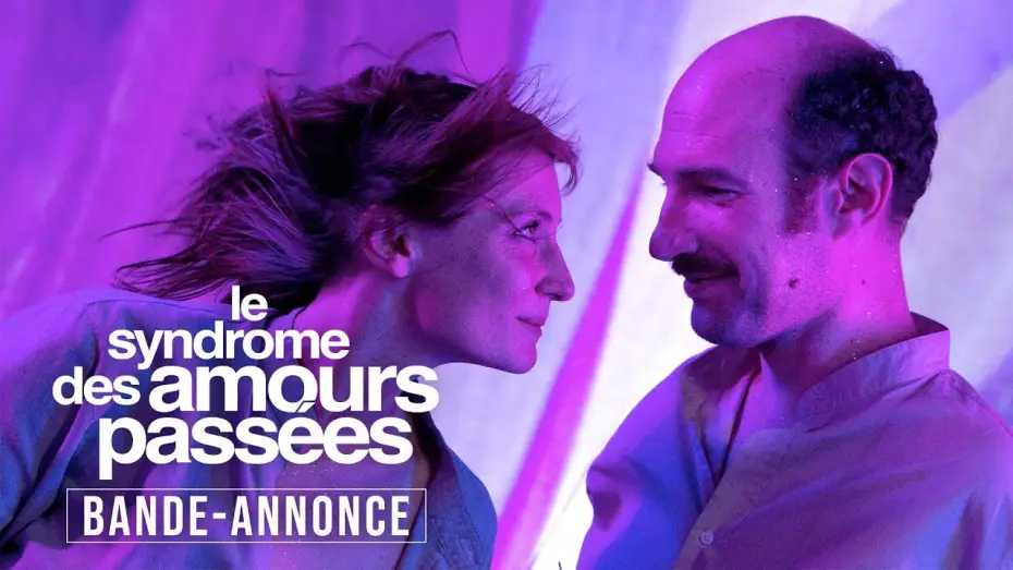 Відео до фільму Секс-терапія — LE SYNDROME DES AMOURS PASSÉES | BANDE-ANNONCE