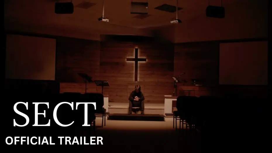 Відео до фільму SECT — Official Trailer