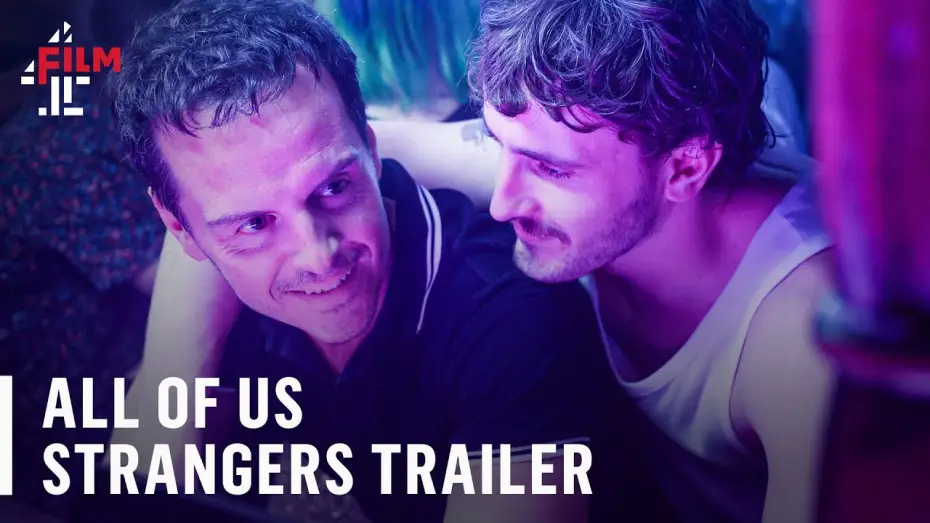 Відео до фільму Ми всі - незнайомці — All of Us Strangers starring Paul Mescal and Andrew Scott | OFFICIAL TRAILER | Film4