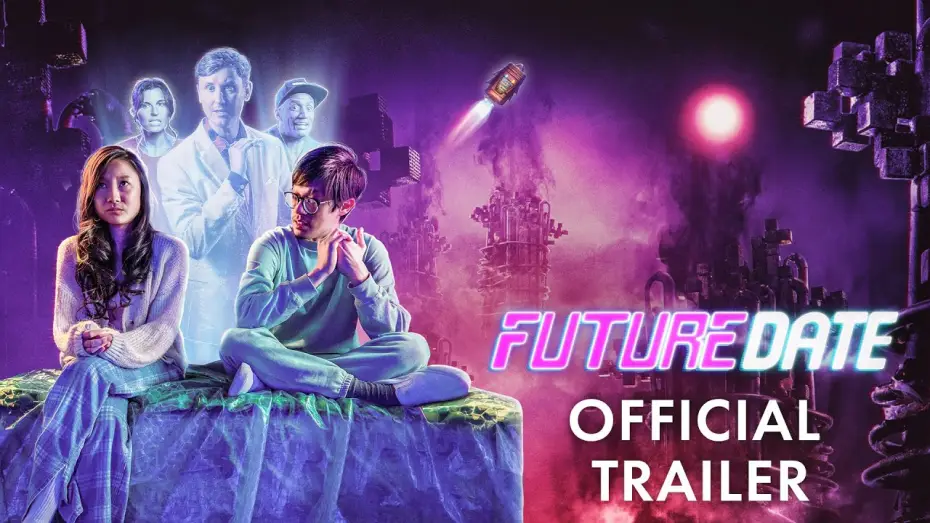 Відео до фільму Future Date — FUTURE DATE | Official Trailer (2024) | Comedy | Sci-Fi | Romcom