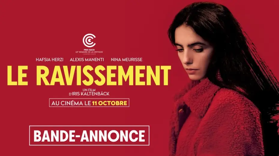 Відео до фільму Le Ravissement — LE RAVISSEMENT - Bande-annonce