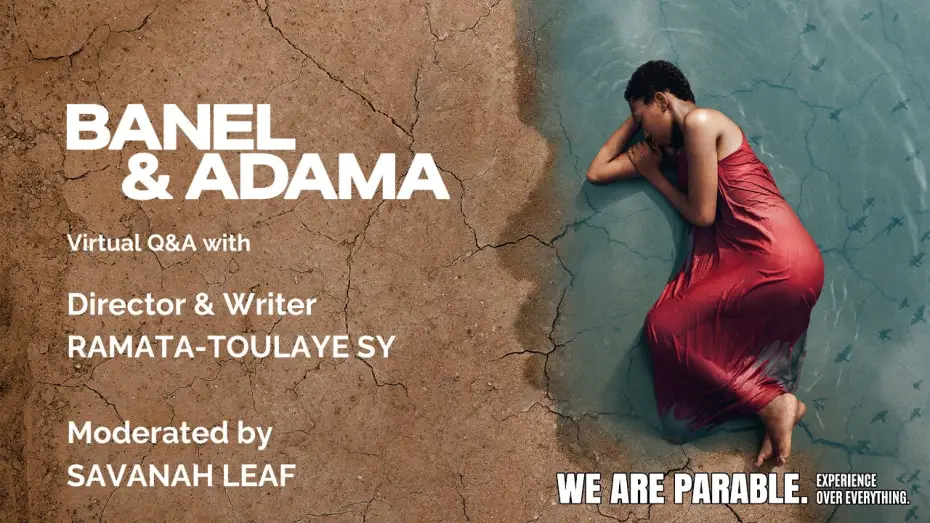 Відео до фільму Banel e Adama — Storytelling & Love Q&A | Director Ramata-Toulaye Sy | With Savanah Leaf