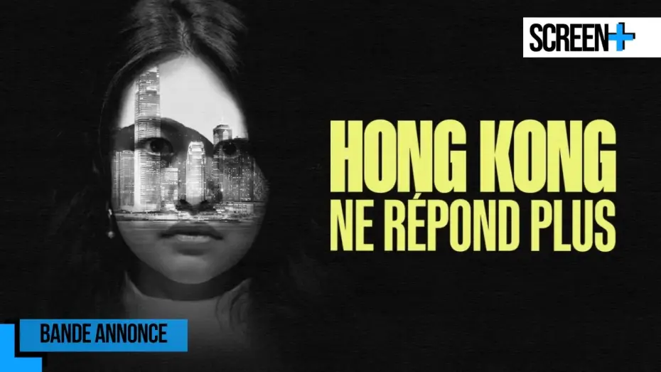 Відео до фільму Hong Kong ne r&eacute;pond plus | Hong Kong ne r&eacute;pond plus sur France 5
