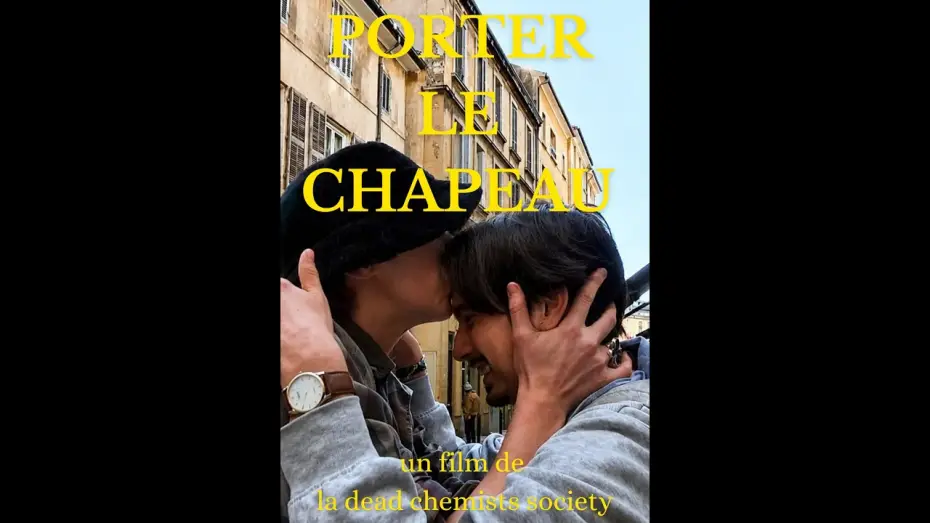Відео до фільму Porter le Chapeau — Porter le chapeau : la bande annonce