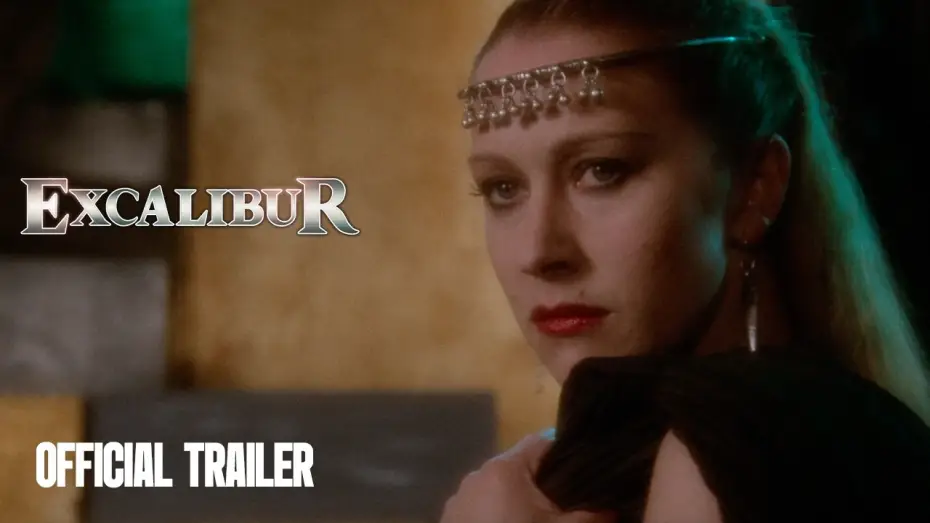 Відео до фільму Екскалібур — Official Trailer