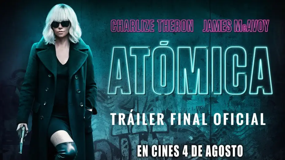 Відео до фільму Атомна блондинка | AT&Oacute;MICA - Trailer final oficial espa&ntilde;ol - Estreno 4 de agosto