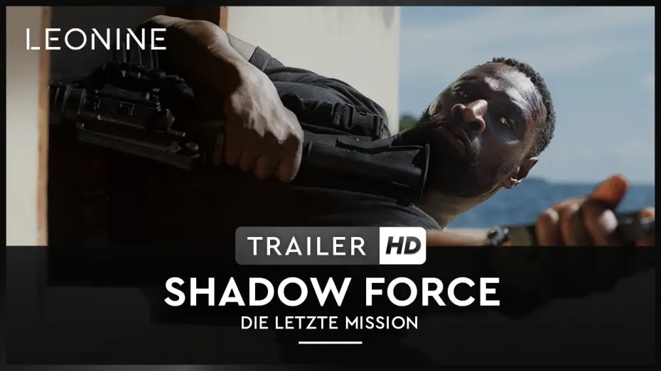 Відео до фільму Тіньовий загін | Shadow Force - Die letzte Mission - Trailer (deutsch/german; FSK 12)