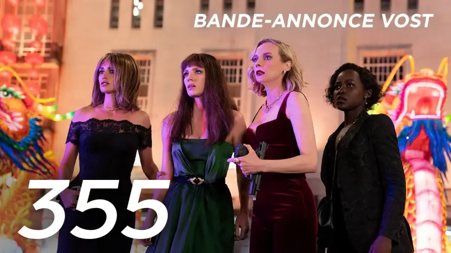 Відео до фільму 355 — 355 - Bande Annonce [VOST]
