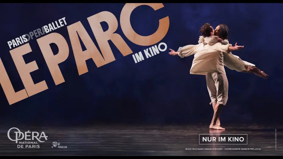 Відео до фільму Paris Opera Ballet: Le Parc — Paris Opera: LE PARC | Trailer deutsch