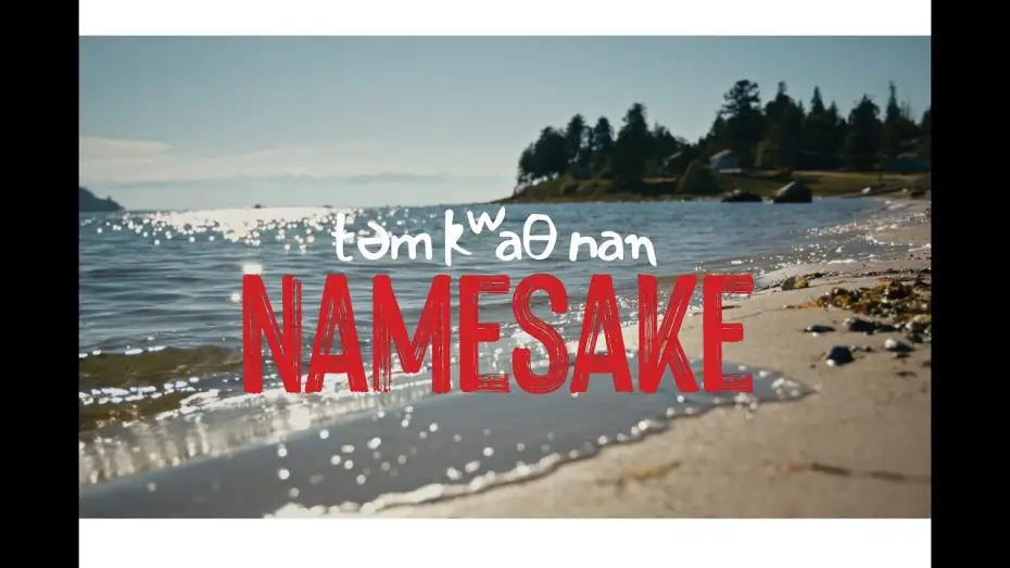 Відео до фільму təm kʷaθ nan Namesake — NameSake Teaser
