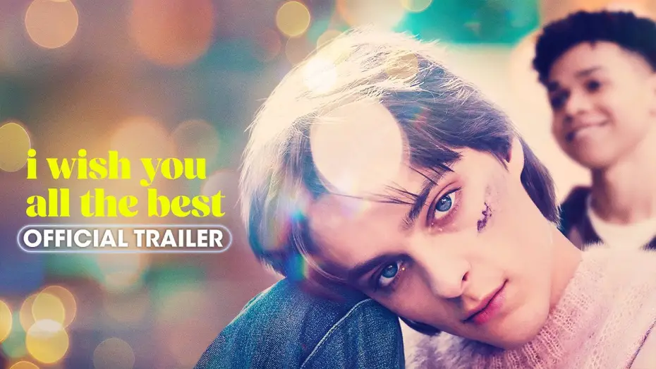 Відео до фільму Бажаю вам всього найкращого | Official Trailer