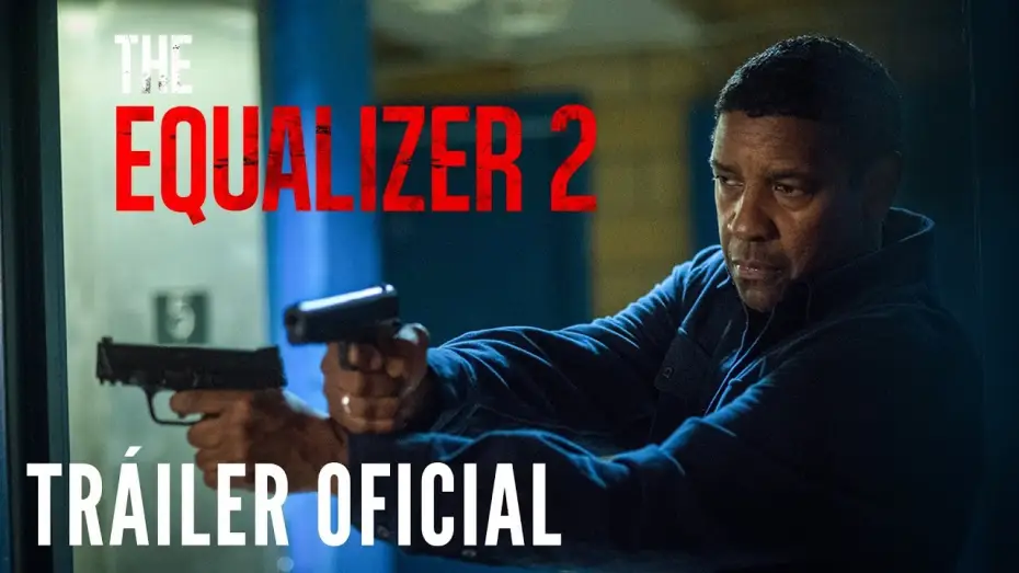 Відео до фільму Праведник 2 | THE EQUALIZER 2. Tr&aacute;iler Oficial HD en espa&ntilde;ol. En cines 10 de agosto.