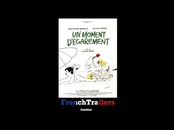 Відео до фільму Un moment d'&eacute;garement | Un moment d'&eacute;garement (1977) - Trailer with French subtitles