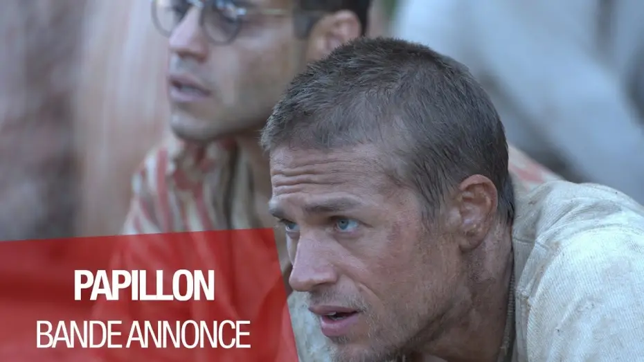 Відео до фільму Метелик — PAPILLON - Bande Annonce 2 VOST